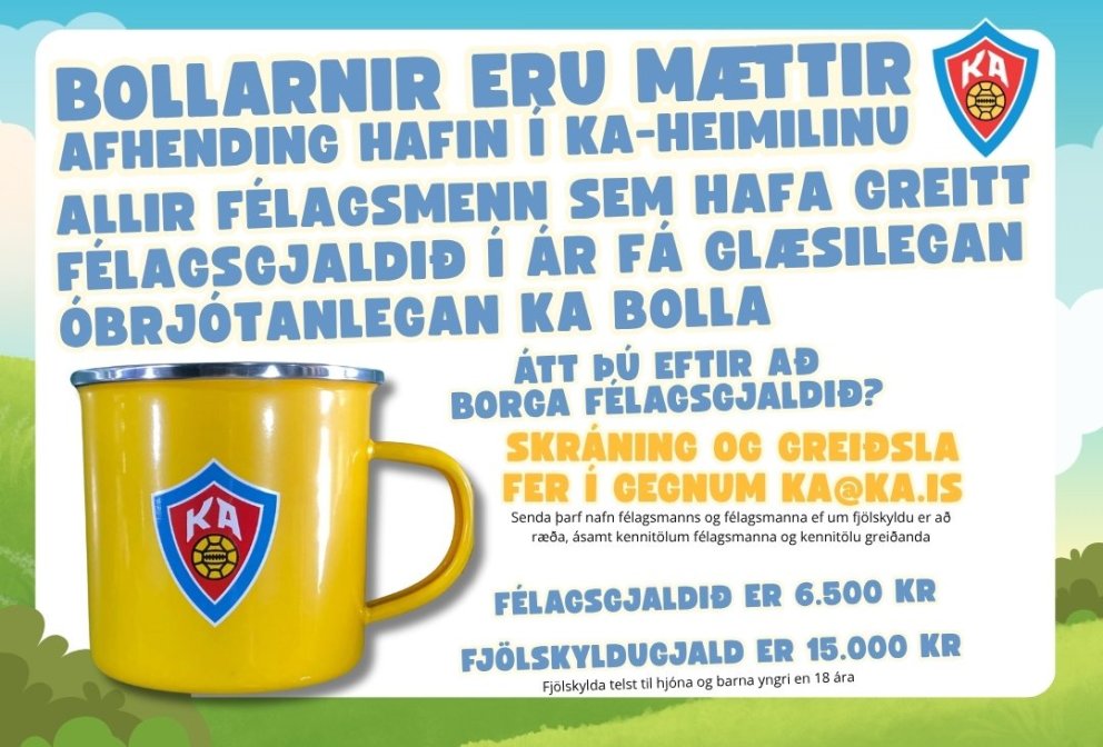 Ekki missa af þessum magnaða bolla, skráðu þig sem félagsmann í KA og greiddu félagsgjaldið
