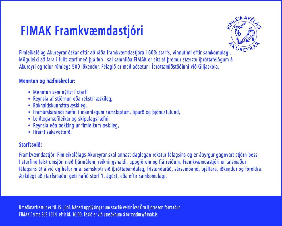 FIMAK augýsir eftir framkvæmdastjóra í hlutastarf.