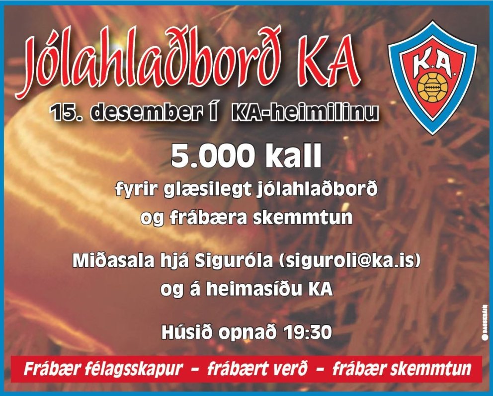 Jólahlaðborð KA - Ótrúlegt miðaverð - Frábær skemmtun