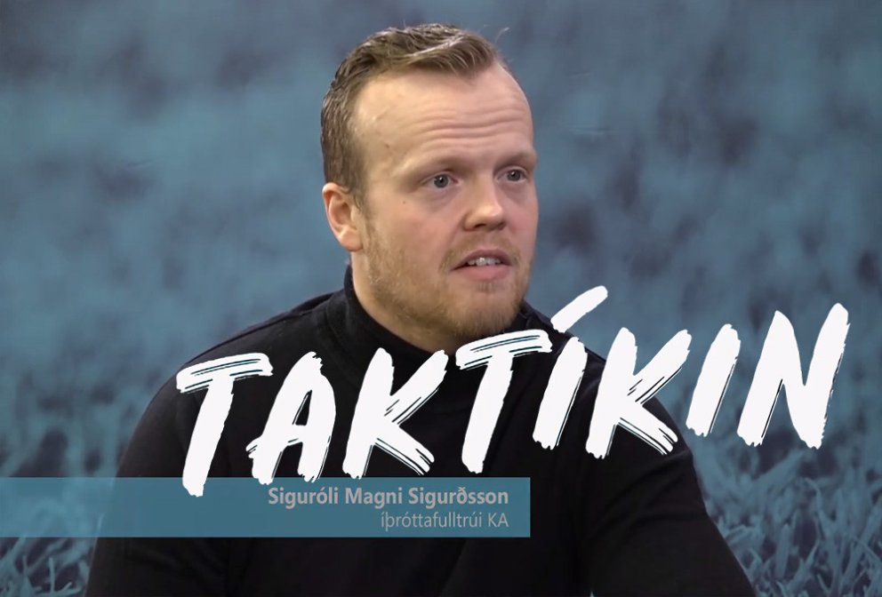 Siguróli Magni ræðir málin í taktíkinni