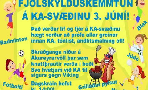 Fjölskylduskemmtun 3. júní á KA-svæðinu