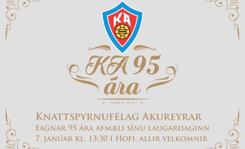 95 ára afmæli KA í Hofi á laugardaginn