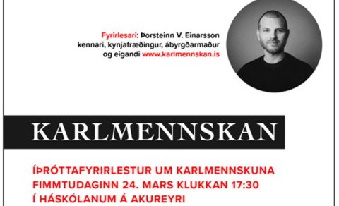 Íþróttafyrirlesturinn karlmennskan